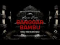 Lagu SANGGAR BAMBU - RITUAL YANG BELUM SELESAI | EP498 - Riam Biru