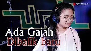 Download Wali - Ada Gajah Dibalik Batu Drum Cover By Aisya Soraya MP3
