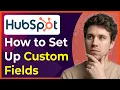 How to Set up Custom Fields in HubSpot New Interface 2026 guide