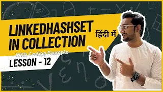 LinkedHashSet in Collection Collection Framework Part 12