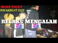 Download Lagu Dj RELAKU MENGALAH | SEKUAT KUATNYA DIRIKU SAYANG - SINGLE BREAKBEAT 2022 TERBARU VIRAL TIKTOK