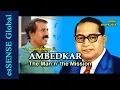 Download Lagu AMBEDKAR: The Man n' the Mission (Malayalam)  - Ravichandran C.