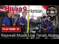 Download Lagu OM Rajawali | Hilang Tak Berkesan  | WARNAWARNIPHOTO | Desa Tanah Abang | 03042021