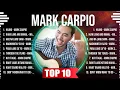 Mark Carpio Album 🍂❤️ Mark Carpio Top Songs 🍂❤️ Mark Carpio Full Album