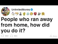 Download Lagu [FULL STORY] People who ran away from home, how did you do it?