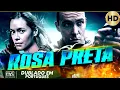 Download Lagu Rosa Preta | Ação | Suspense Policial | Filme Completo Dublado