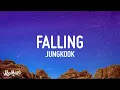 Download Lagu Jungkook (BTS) - Falling (Lyrics)