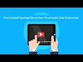 Python Automation Tutorial 4 Install Pyautogui library from Visual studio Code Environment