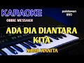 Lagu Ada Dia Diantara Kita | Obbie Messakh | Karaoke Nada Wanita | Cover