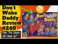 Download Lagu Bower's Game Corner #240: Don't Wake Daddy Review *The Alarm Clock Board Game That's Set For Fun!*