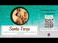 Lagu Santo Terço. 01/06/2020.
