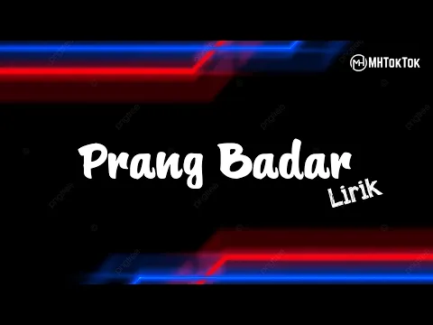 Download MP3 Prang Badar | Cover (Official Lyrics Videos)