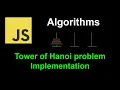 Tower of Hanoi problem implementation JavaScript Algorithms