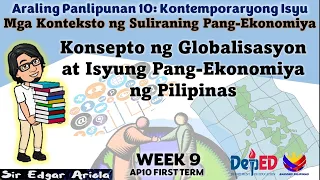 konsepto ng globalisasyon at isyung pang ekonomiya sa pilipinas week 9 ap 10 first term revised k 10