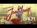 Jaalakaari |Balti |Shane Nigam,Preethi| Unni |@SaiAbhyankkar |Santhosh TKuruvillaBinu George