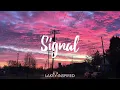 Lagu LAKEY INSPIRED - Signal