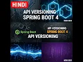 API Versioning in Spring Boot 4 0 Hindi Best Practices Step-by-Step Implementation