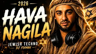 dj fixman hava nagila melodic techno 2026 traditional hebrew song remix