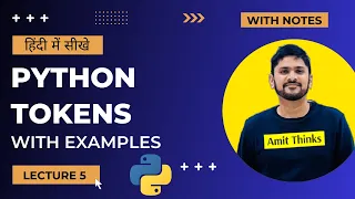 5 Python Tokens in Hindi Python Tutorial for Beginners Amit Thinks