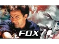 Download Fox | Hindi Movies 2016 Full Movie | Sunny Deol Full Movies | Latest Hindi Movies 2016 Full Movie mp4 3gp mp3 videos - waplic