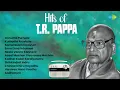 Download Lagu Hits of T.R. Pappa | Onnume Puriyale | Kuthaala Aruviyile | Samarasam Ulaavum | Aadivarum |