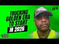 Trucking Report - Trucking Golden Era Coming in 2026