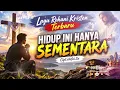 Lagu Rohani Kristen Terbaru II HIDUP INI HANYA SEMENTARA II Cipt.Hofni.Su