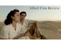 Allied Film Review