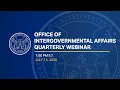 Office of Intergovernmental Affairs Quarterly Webinar July 2026