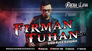 firman tuhan rhoma irama slow rock dangdut cover yang bikin merinding by rocka lova