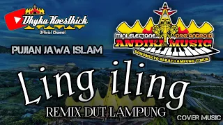 remix lampung sholawat ling iling laillahailallah mixdut andika music musiclampung
