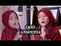 Download Lagu ALULA AISY - QOD ANSHOHA (COVER)