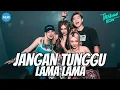 Lagu DJ JANGAN TUNGGU LAMA LAMA VIRAL TIKTOK REMIX BREAKBEAT FULL BASS 2026 | ALDY THOXIE