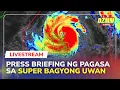 LIVE: 11AM PAGASA briefing on super typhoon Uwan | DZMM Teleradyo (09 November 2025)
