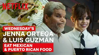 Wednesday s Jenna Ortega Luis Guzman Eat Mexican Puerto Rican Food Taste Buds Netflix