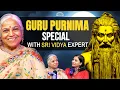Download Lagu Unlocking Guru Purnima Secrets with Sri Vidya Master | Guru Sakalamaa
