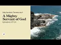 A Mighty Servant of God - Daily Devotional