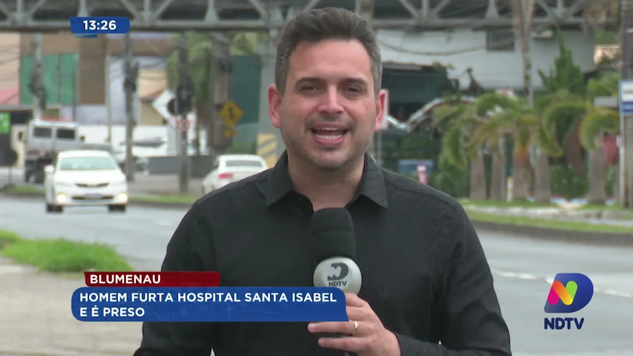 Homem furta Hospital Santa Isabel e é preso em Blumenau