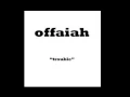 Offaiah - Trouble