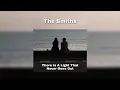 the smiths - there is a light that never goes out // (speed up) tiktok version.