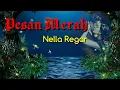 Pesan Merah - Nella Regar _|_ (Lyrics)