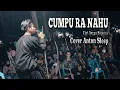 Lagu LAGU BIMA CUMPU RA NAHU ANTON - Cover Anton Sleep (Cipt. Angga Saputra)