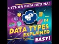 Python Data Types Explained Master the Basics in Minutes