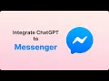 How to Integrate Chatbot AI into Messenger