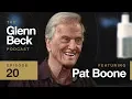 Pat Boone The Glenn Beck Podcast Ep 20