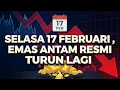 Lagu ANTAM RESMI TURUN HARI INI, SAATNYA BORONG ATAU TUNGGU LAGI?