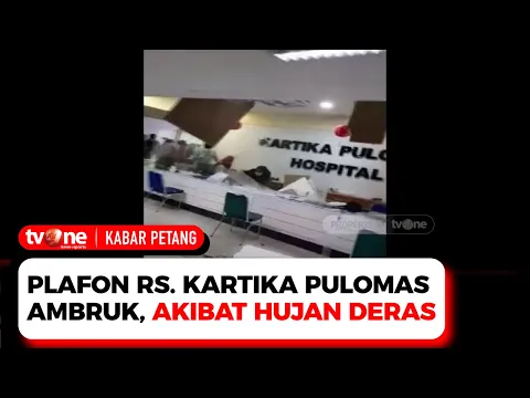 Sepanjang Malam Hujan dan Angin Kencang, Plafon RS Kartika Pulomas Ambruk