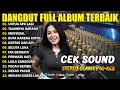 Download Lagu DANGDUT FULL ALBUM TERBAIK VIRAL PALING ENAK BUAT TEMAN KERJA