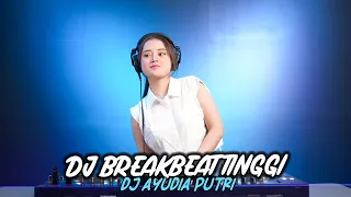 Download DJ BREAKBEAT TERBARU 2022 FULL BEAT TINGGI DJ AYUDIA PUTRI MP3