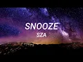 SZA - Snooze